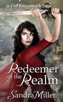 Paperback Redeemer of the Realm: Book Two in the Ravanmark Saga Book