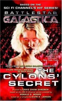 The Cylons' Secret - Book #2 of the Battlestar Galactica Miniseries