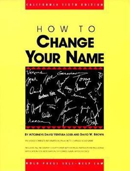 Paperback How to Change Your Name/California Edition Book