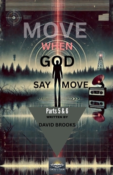 Paperback Move When God Say Move Parts 5 & 6 Book