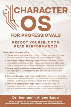 Paperback Character OS for Professionals: Reboot Yourself for Peak Performance! Book