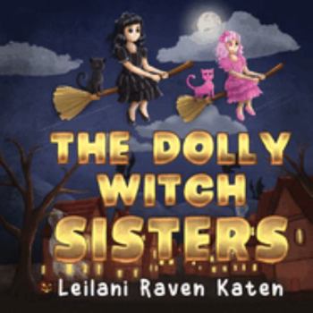 Paperback The Dolly Witch Sisters Book