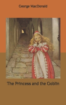 Paperback The Princess and the Goblin Book