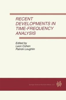 Paperback Recent Developments in Time-Frequency Analysis: Volume 9: A Special Issue of Multidimensional Systems and Signal Processing. an International Journal Book