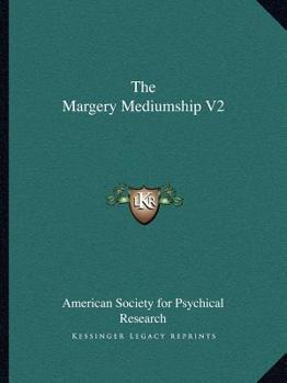 Paperback The Margery Mediumship V2 Book