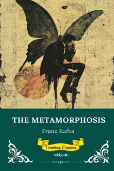 The Metamorphosis Timeless Classics