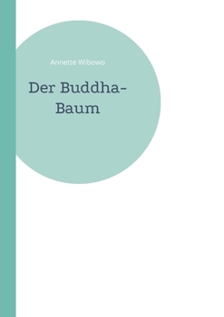 Paperback Der Buddha-Baum [German] Book