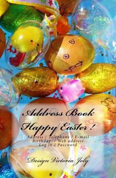 Paperback Address Book: Easter / Address / Telephone / E-mail / Birthday / Web address / Log in / Password Book