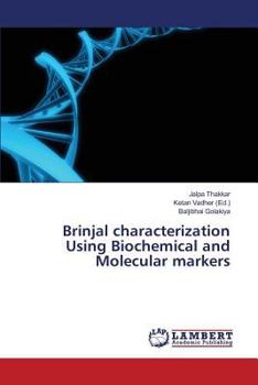 Paperback Brinjal characterization Using Biochemical and Molecular markers Book