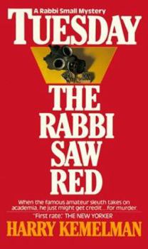 Tuesday the Rabbi Saw Red - Book #5 of the Rabbi Small Mysteries