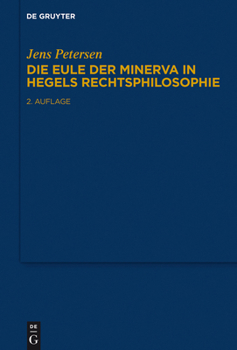 Hardcover Die Eule der Minerva in Hegels Rechtsphilosophie [German] Book