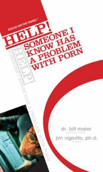 Paperback Help! Someone I Know Has a Problem with Porn Book