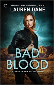 Bad Blood - Book #7 of the Goddess with a Blade