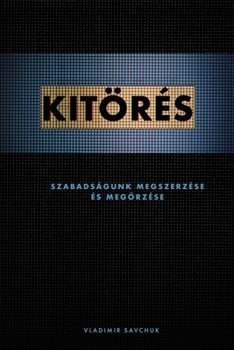 Break Free (Hungarian Edition)