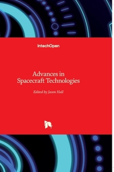 Hardcover Advances in Spacecraft Technologies Book