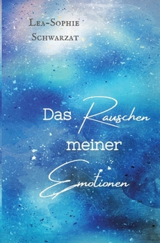 Paperback Das Rauschen meiner Emotionen [German] Book