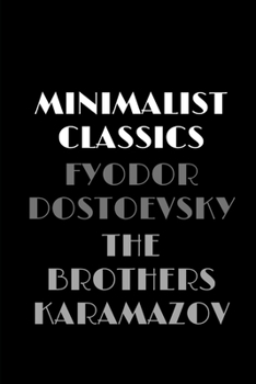 Paperback The Brothers Karamazov (Minimalist Classics) Book