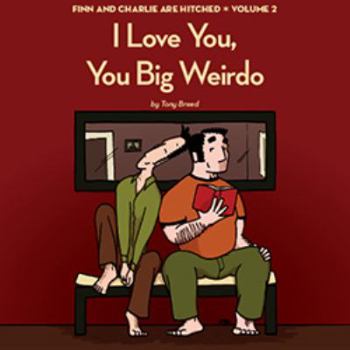 Paperback I Love You, You Big Weirdo Book