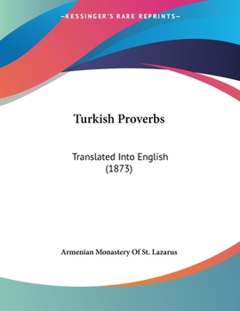 Paperback Turkish Proverbs: Translated Into English (1873) Book