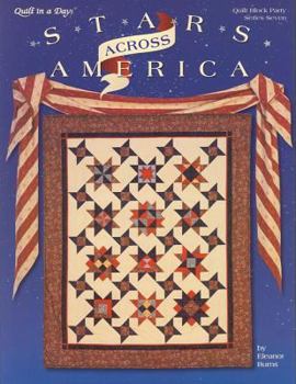 Stars Across America (Quilt in a Day) (Quilt Block Party, Ser. No. 7.)