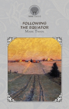 Following the Equator (Throne Classics)