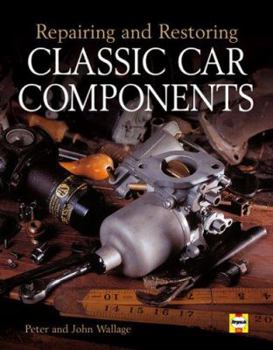 Hardcover Repairing and Restoring Classic Car Components Book