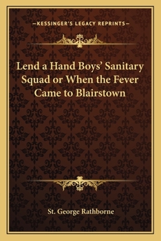 Paperback Lend a Hand Boys' Sanitary Squad or When the Fever Came to Blairstown Book