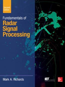 Hardcover Fundamentals of Radar Signal Processing, Second Edition Book