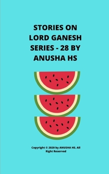 Paperback Stories on lord Ganesh series - 28: From various sources of Ganesh Purana Book