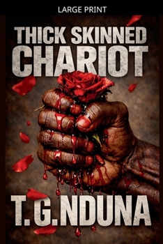 Paperback Thick Skinned Chariot [Large Print] Book