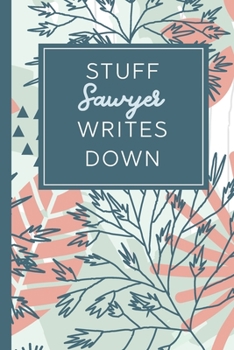 Paperback Stuff Sawyer Writes Down: Personalized Journal / Notebook (6 x 9 inch) STUNNING Tropical Teal and Blush Pink Pattern Book