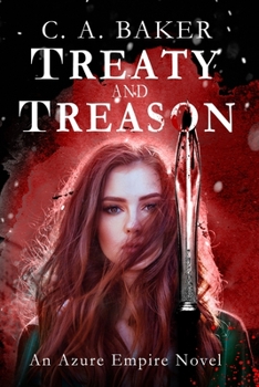 Paperback Treaty and Treason: An Azure Empire Novel Book