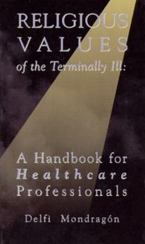 Paperback Religious Values of the Terminally Ill Book