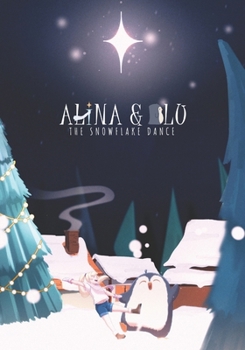 Paperback Alina And Blu - The Snowflake Dance Book