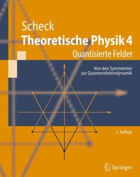 Paperback Theoretische Physik 4: Quantisierte Felder [German] Book