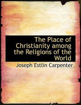 The Place of Christianity among the Religions of the World