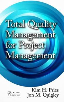Hardcover Total Quality Management for Project Management Book