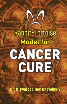 Paperback Rabbit-Tortoise Model for Cancer Cure Book