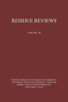 Paperback Residue Reviews: Residues of Pesticides and Other Foreign Chemicals in Foods and Feeds Book