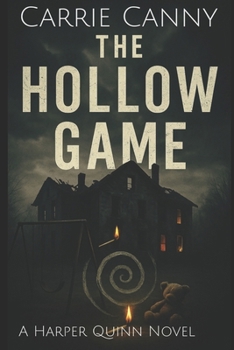 The Hollow Game: A Harper Quinn Novel (Harper Quinn Novels)