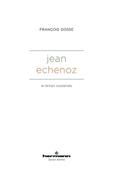 Paperback Jean Echenoz: Le temps suspendu [French] Book