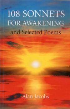 Paperback 108 Sonnets for Awakening: And Selected Poems Book
