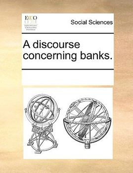 Paperback A discourse concerning banks. Book
