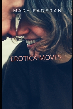 Erotica Moves B091F5S2FS Book Cover