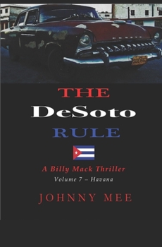 Paperback The DeSoto Rule: A Billy Mack Thriller Book