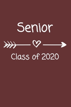 Senior Class of 2020: Graduate Journal, Memory Book, Quotes on Graduation Gift, Maroon and White