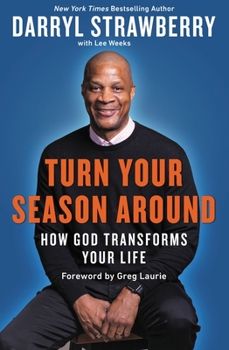 Paperback Turn Your Season Around: How God Transforms Your Life Book
