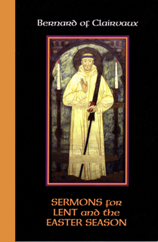 Paperback Sermons for Lent and the Easter Season: Vol. 52 Book