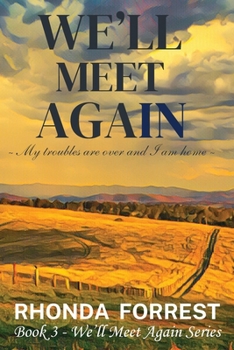 We'll Meet Again - Book #3 of the We'll Meet Again