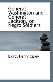 Paperback General Washington and General Jackson, on Negro Soldiers Book